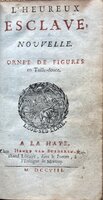 L’Heureux Esclave. Nouvelle. Ornee de Figures en Taille-douce. by [BREMOND, Gabriel (1645? - 17??) ] attrib. also attrib. to Olivier de Varennes